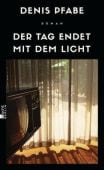 Der Tag endet mit dem Licht, Pfabe, Denis, Rowohlt Berlin Verlag, EAN/ISBN-13: 9783737100434