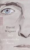 Der vergessliche Riese, Wagner, David, Rowohlt Verlag, EAN/ISBN-13: 9783499268625