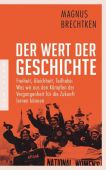 Der Wert der Geschichte, Brechtken, Magnus, Pantheon, EAN/ISBN-13: 9783570554517
