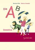 Die ABC-Detektive, Mai, Manfred, Tulipan Verlag GmbH, EAN/ISBN-13: 9783939944898