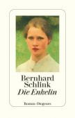 Die Enkelin, Schlink, Bernhard, Diogenes Verlag AG, EAN/ISBN-13: 9783257071818