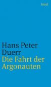 Die Fahrt der Argonauten, Duerr, Hans Peter, Insel Verlag, EAN/ISBN-13: 9783458242642