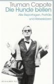 Die Hunde bellen, Capote, Truman, Kein & Aber AG, EAN/ISBN-13: 9783036959672