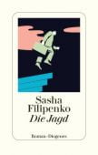 Die Jagd, Filipenko, Sasha, Diogenes Verlag AG, EAN/ISBN-13: 9783257071580