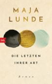 Die Letzten ihrer Art, Lunde, Maja, btb Verlag, EAN/ISBN-13: 9783442757909
