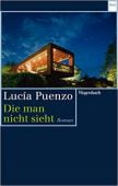 Die man nicht sieht, Puenzo, Lucía, Wagenbach, Klaus Verlag, EAN/ISBN-13: 9783803128249