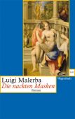 Die nackten Masken, Malerba, Luigi, Wagenbach, Klaus Verlag, EAN/ISBN-13: 9783803125651