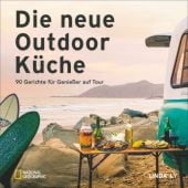 Die neue Outdoorküche, Ly, Linda, NG Buchverlag GmbH, EAN/ISBN-13: 9783866906587