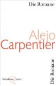Die Romane, Carpentier, Alejo, Suhrkamp, EAN/ISBN-13: 9783518422168