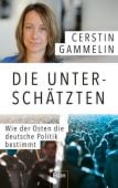 Die Unterschätzten, Gammelin, Cerstin, Econ Verlag, EAN/ISBN-13: 9783430210614