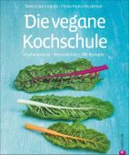 Die vegane Kochschule, Copien, Sebastian/Heckmair, Hansi, Christian Verlag, EAN/ISBN-13: 9783862446940