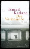 Die Verbannte, Kadare, Ismail, Fischer, S. Verlag GmbH, EAN/ISBN-13: 9783100384164