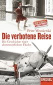 Die verbotene Reise, Wensierski, Peter, DVA Deutsche Verlags-Anstalt GmbH, EAN/ISBN-13: 9783421046154