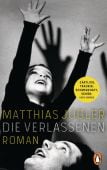 Die Verlassenen, Jügler, Matthias, Penguin Verlag Hardcover, EAN/ISBN-13: 9783328601616