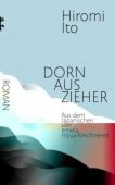 Dornauszieher, Ito, Hiromi, MSB Matthes & Seitz Berlin, EAN/ISBN-13: 9783751800341