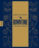 Downtime, Redzepi, Nadine, Knesebeck Verlag, EAN/ISBN-13: 9783957282323