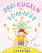 Drei Kugeln Sommer, Sís, Peter, Aladin Verlag GmbH, EAN/ISBN-13: 9783848901128
