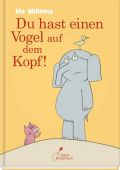 Du hast einen Vogel auf dem Kopf!, Willems, Mo, Klett Kinderbuch Verlag GmbH, EAN/ISBN-13: 9783954701490