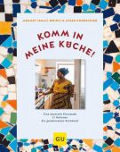 Komm in meine Küche!, Khorschied, Aveen/Birinci, Mehmet Ismail, Gräfe und Unzer, EAN/ISBN-13: 9783833875557