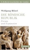 Die römische Republik, Blösel, Wolfgang, Verlag C. H. BECK oHG, EAN/ISBN-13: 9783406770814