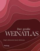 Der große Weinatlas, Johnson, Hugh/Robinson, Jancis, Gräfe und Unzer, EAN/ISBN-13: 9783833874543