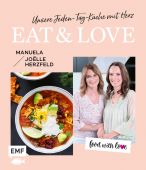 Food with love: Eat & Love - Unsere Jeden-Tag-Küche mit Herz, Herzfeld, Manuela/Herzfeld, Joëlle, EAN/ISBN-13: 9783745909043