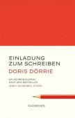 Einladung zum Schreiben, Dörrie, Doris, Diogenes Verlag AG, EAN/ISBN-13: 9783257071108