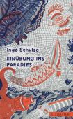 Einübung ins Paradies, Schulze, Ingo, Fischer, S. Verlag GmbH, EAN/ISBN-13: 9783596701933