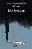 Der Schatten, Andersen, Hans Christian/Arndt, Aike, Carlsen Verlag GmbH, EAN/ISBN-13: 9783551713551