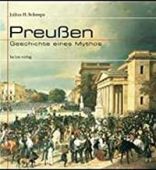 Preußen. Geschichte eines Mythos., Schoeps, Julius H., be.bra Verlag, EAN/ISBN-13: 9783898090308