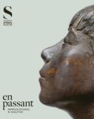 en passant. Impressionismus in Skulptur, Prestel Verlag, EAN/ISBN-13: 9783791359601