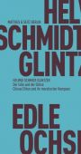 Der Edle und der Ochse, Schmidt-Glintzer, Helwig, MSB Matthes & Seitz Berlin, EAN/ISBN-13: 9783751805421