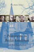 Prominente in Berlin-Friedenau, Balkow-Gölitzer, Harry, be.bra Verlag GmbH, EAN/ISBN-13: 9783814801711