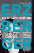Erzberger, Dürr, Benjamin, Ch. Links Verlag GmbH, EAN/ISBN-13: 9783962891169