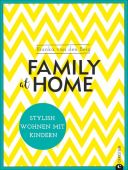 Family at home, Berg, Bianka van den, Christian Verlag, EAN/ISBN-13: 9783959611916