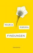 Findungen, Popova, Maria, Diogenes Verlag AG, EAN/ISBN-13: 9783257071276