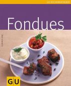 Fondues, Lenz, Claudia, Gräfe und Unzer, EAN/ISBN-13: 9783833803079