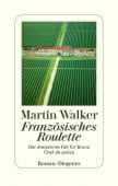 Französisches Roulette, Walker, Martin, Diogenes Verlag AG, EAN/ISBN-13: 9783257071184