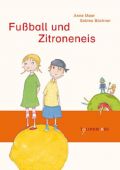 Fußball und Zitroneneis, Maar, Anne, Tulipan Verlag GmbH, EAN/ISBN-13: 9783939944669