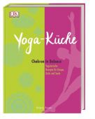 Yoga Küche, Parsons, Kimberly, Dorling Kindersley Verlag GmbH, EAN/ISBN-13: 9783831033027