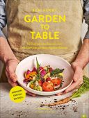 Garden to Table, Perry, Benjamin, Christian Verlag, EAN/ISBN-13: 9783959615259