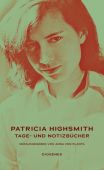 Tage- und Notizbücher, Highsmith, Patricia, Diogenes Verlag AG, EAN/ISBN-13: 9783257071474