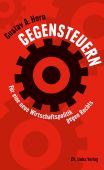 Gegensteuern, Horn, Gustav A, Ch. Links Verlag GmbH, EAN/ISBN-13: 9783962890742