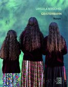 Geisterbahn, Krechel, Ursula, Jung und Jung Verlag, EAN/ISBN-13: 9783990272190