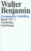 Gesammelte Schriften, Benjamin, Walter, Suhrkamp, EAN/ISBN-13: 9783518577707