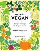 Vergnügt Vegan, Brusseau, Peggy, Gerstenberg Verlag GmbH & Co.KG, EAN/ISBN-13: 9783836921855