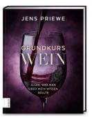 Grundkurs Wein, Priewe, Jens, ZS Verlag GmbH, EAN/ISBN-13: 9783898839419