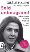 Seid unbeugsam!, Halimi, Gisèle/Cojean, Annick, Aufbau Verlag GmbH & Co. KG, EAN/ISBN-13: 9783351038953