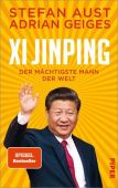 Xi Jinping - der mächtigste Mann der Welt, Aust, Stefan/Geiges, Adrian, Piper Verlag, EAN/ISBN-13: 9783492070065