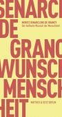 Der heißeste Wunsch der Menschheit, Senarclens de Grancy, Moritz, MSB Matthes & Seitz Berlin, EAN/ISBN-13: 9783751805179